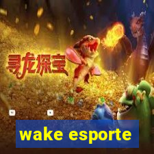 wake esporte